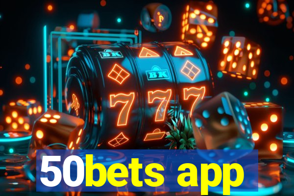 50bets app